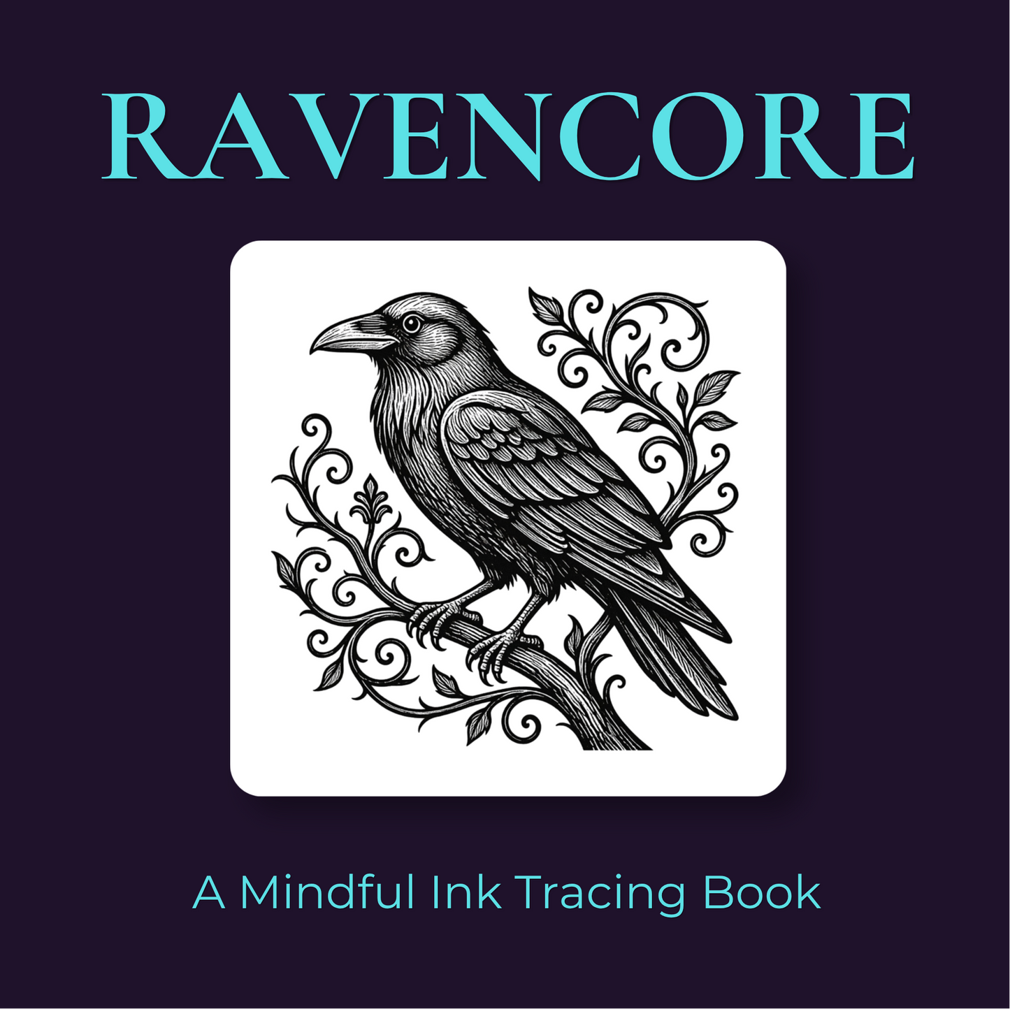 Promotional graphic for the 'Ravencore' ink tracing book by Ink Angel, featuring black and white gothic raven illustrations with before-and-after examples and a larger preview of the raven design on a dark purple background.